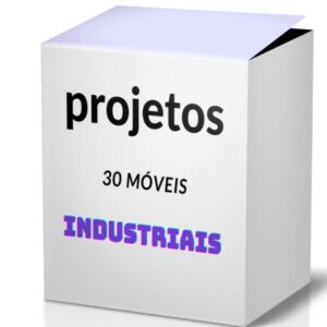 📦🔥30 PROJETOS MOVEIS INDUSTRIAIS 🔥🟢 LEIA A DESCRIÇÃO 🟢