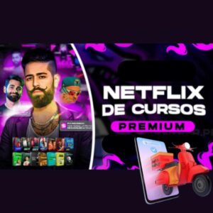 🎬NETFLIX DE CURSOS PREMIUM 🎬