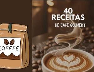 📦🔥40 RECEITAS DE CAFÉ GOURMET 🔥🟢 LEIA A DESCRIÇÃO 🟢